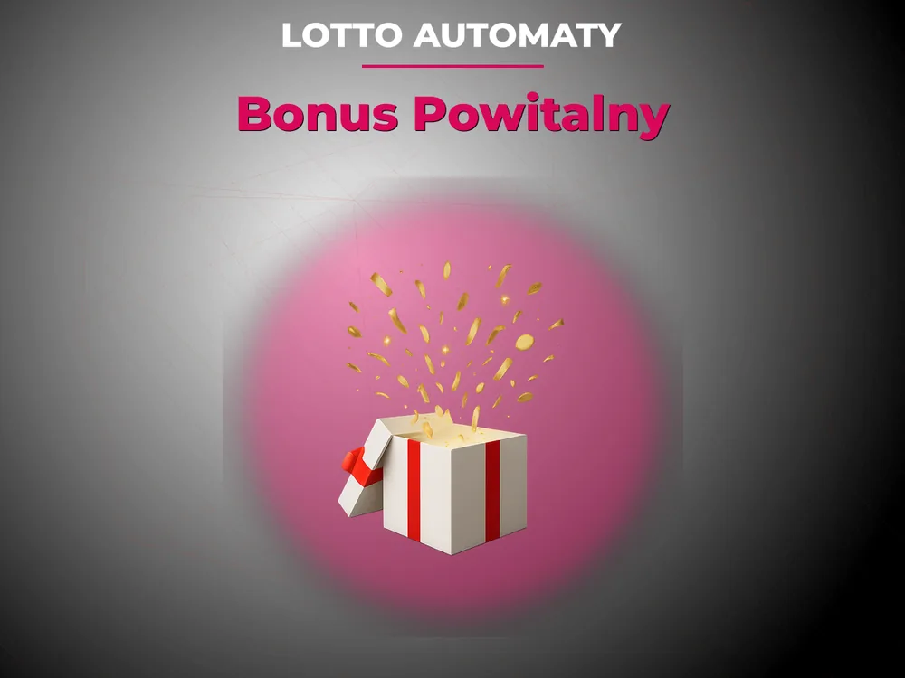 Lotto Automaty - Bonus Powitalny