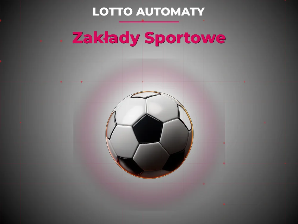 Lotto Automaty - Zakłady Sportowe