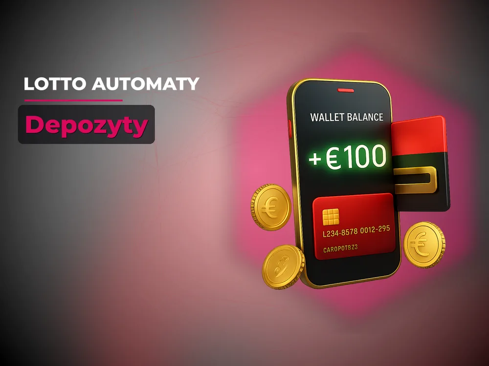 Lotto Automaty - Depozyty